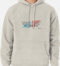 A tribute to AVICII (quote) Pullover Hoodie