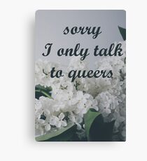 Sorry Not Sorry Canvas Print