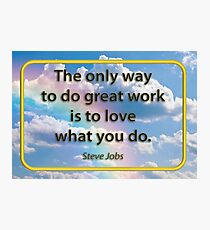 Great work Photographic Print