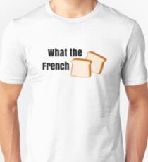 WTF What the French Toast Unisex T-Shirt