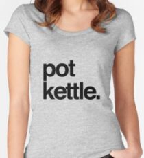 The Pot Kettle Edition Women's Fitted Scoop T-Shirt