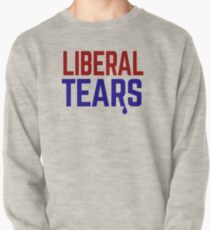 Liberal Tears Pullover