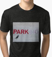 "PARKing" - Banksy Tri-blend T-Shirt