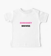 Shmoney moves Baby Tee