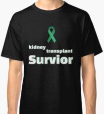 Kidney Transplant Classic T-Shirt
