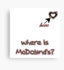 MCDONALD'S Canvas Print