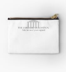 The Sarcasm Foundation Studio Pouch