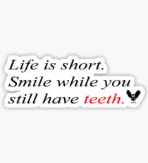 Life is short. Sticker
