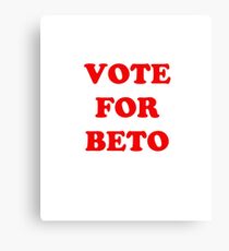Vote for Beto Canvas Print