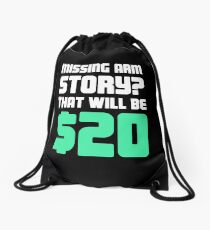 Funny Gift For Amputated Arm Amputee Present Drawstring Bag
