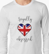 Royally Obsessed Long Sleeve T-Shirt