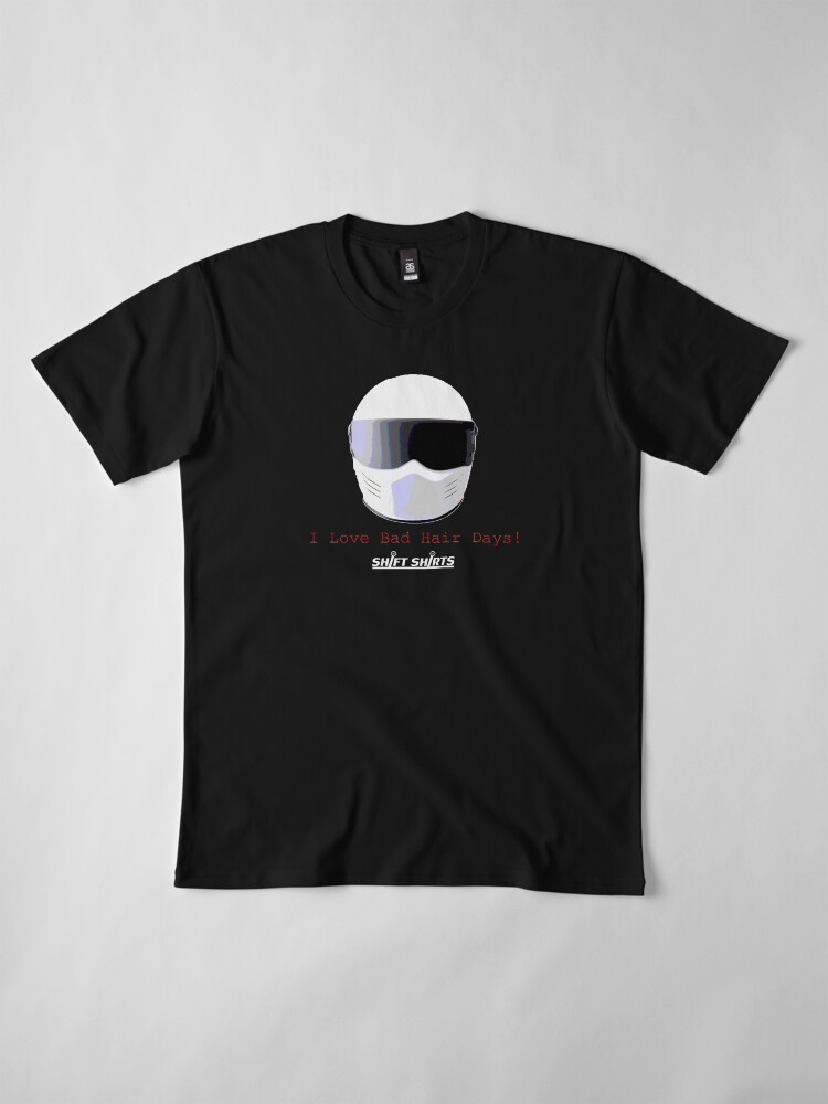 Alternate view of Shift Shirts Racers Bad Hair Day - Track Day/ Racing Gear Inspired Premium T-Shirt