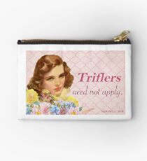 Triflers Need Not Apply - My Favorite Murder Studio Pouch
