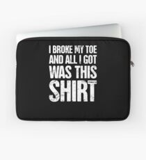 Funda para portátil Funny Get Well Gift - Fractura del dedo gordo del pie roto