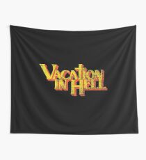vacation in hell with the flatbush Wall Tapestry