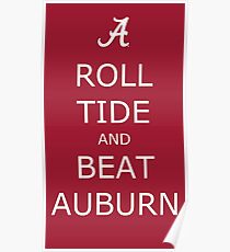 Roll Tide and Beat Auburn 2 Poster