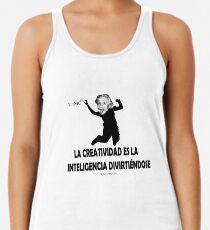Camiseta con espalda nadadora EINSTEIN: LA CREATIVIDAD ES LA INTELIGENCIA DIVIRTIENDOSE