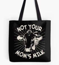 Bolsa de tela Not Your Mom's Milk Go Vegan