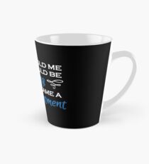 They told me I could be anything. So I became a disappointment Tasse (groß)