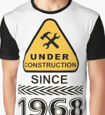 1968 Under Construction AGE TEE Graphic T-Shirt