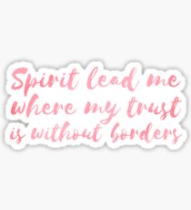 Spirit, Lead Me Sticker