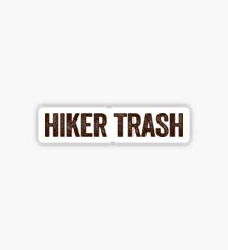 Hiker Trash For Outdoor Adventure Sticker