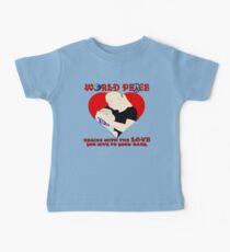 World Peace Begins With Loving Your Baby Baby Tee