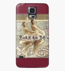 Born To Be Wild Case/Skin for Samsung Galaxy