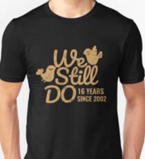 16th Wedding Anniversary Gift Tee Sixteen Years of Marriage Matching T-shirt, Phone Cases And Other Gifts Unisex T-Shirt