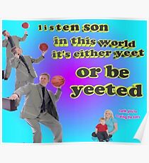 It's either YEET or be YEETED Poster