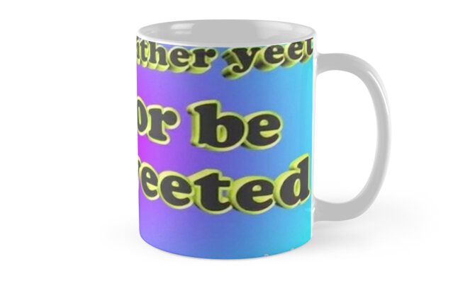 It S Either Yeet Or Be Yeeted Mug By Nukerainn Redbubble - suicide mission roblox meme tote bag by nukerainn redbubble