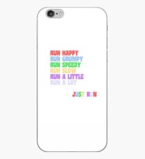 Run Happy Just Run iPhone Case