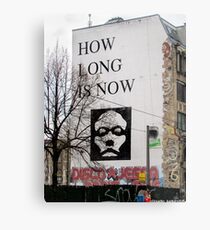 Berlin-How Long is Now Metal Print