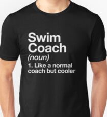 Swim Coach Funny Definition Trainer Gift Design Unisex T-Shirt