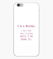 I am a Writer Funny Writer Life Saying iPhone Case