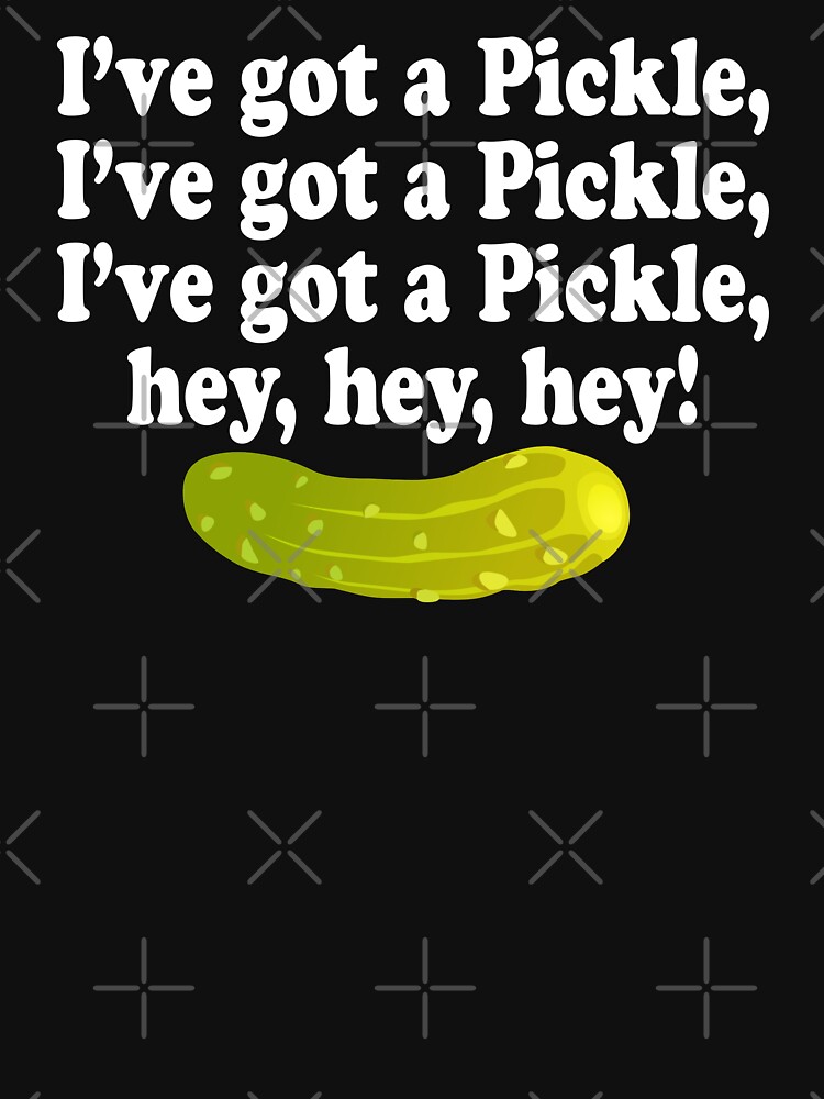 "The Little Rascals Quote I've Got A Pickle" Tshirt by everything
