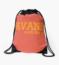 HAVANA, ooh na-na Drawstring Bag