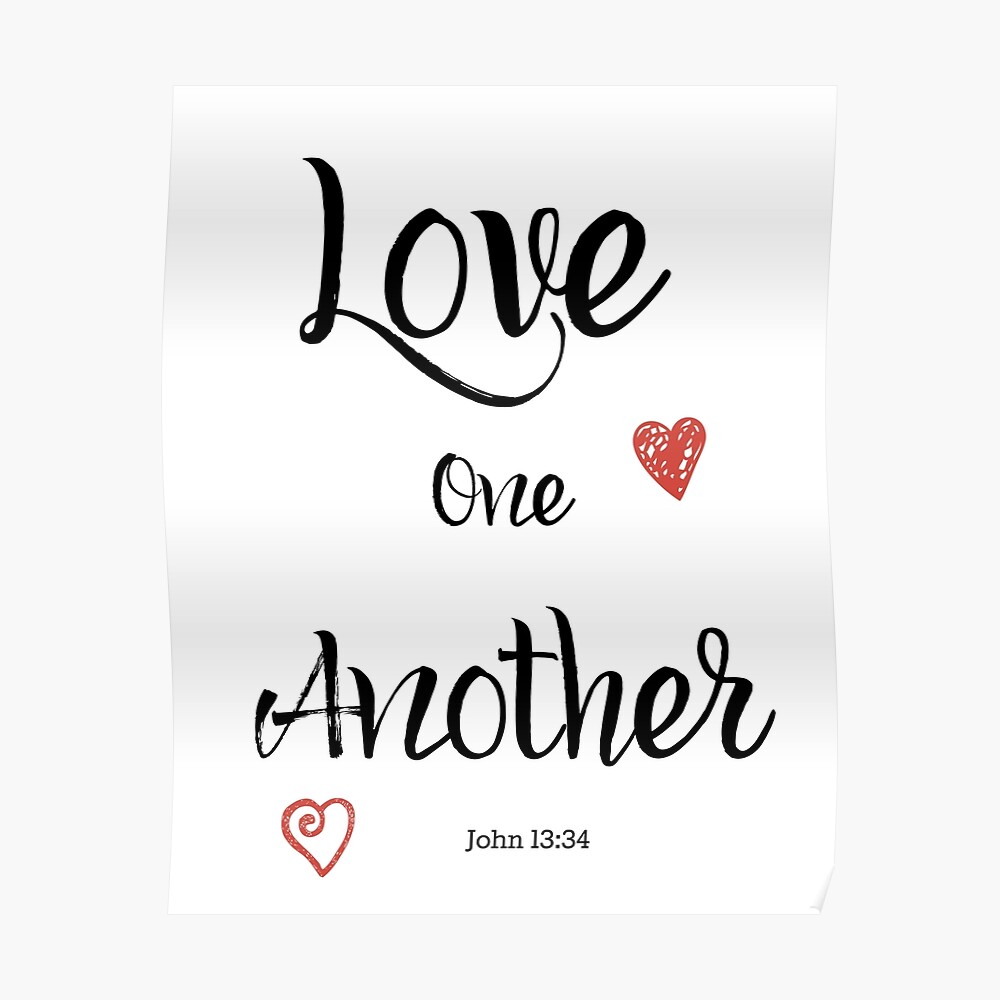 love-one-another-christian-bible-verse-quote-poster-by-pinkcrushed