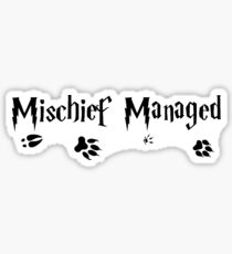 Mischief Managed Sticker