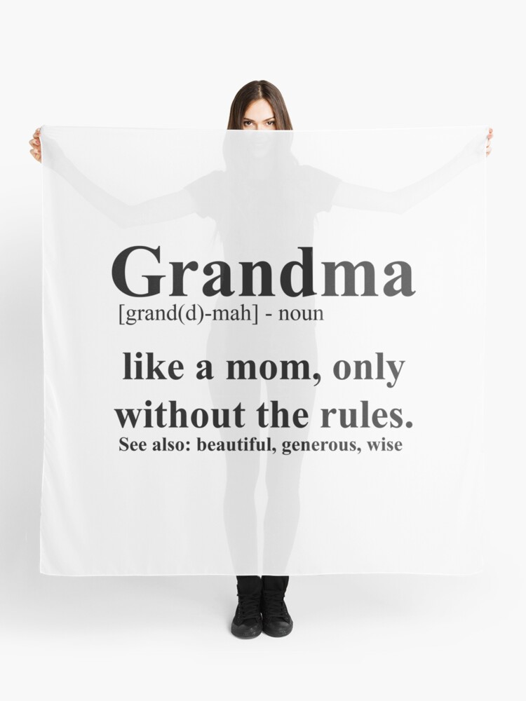 Funny Grandma Definition Mother S Day Scarf By Creativestrike
