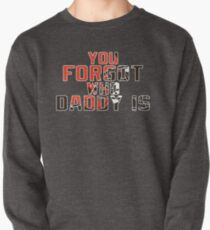 You Forgot Who Daddy Is - Baker Mayfield Cleveland Browns Pullover
