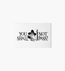 You Shall Not Pass! Art Board