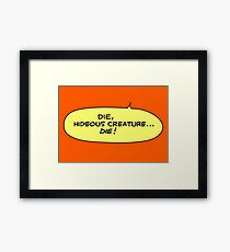 COSMIC HOMICIDE Framed Print