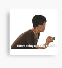 You're Doing Amazing Sweetie Canvas Print