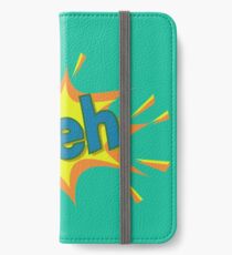 An Enthusiastic Meh iPhone Wallet/Case/Skin