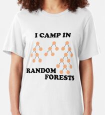 I Camp in Random Forests Slim Fit T-Shirt