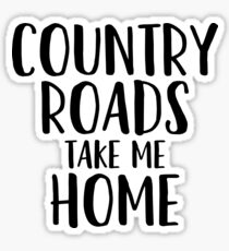 Country Roads Take Me Home - Country Music Lyrics Sticker