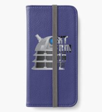 Exterminate! iPhone Wallet/Case/Skin