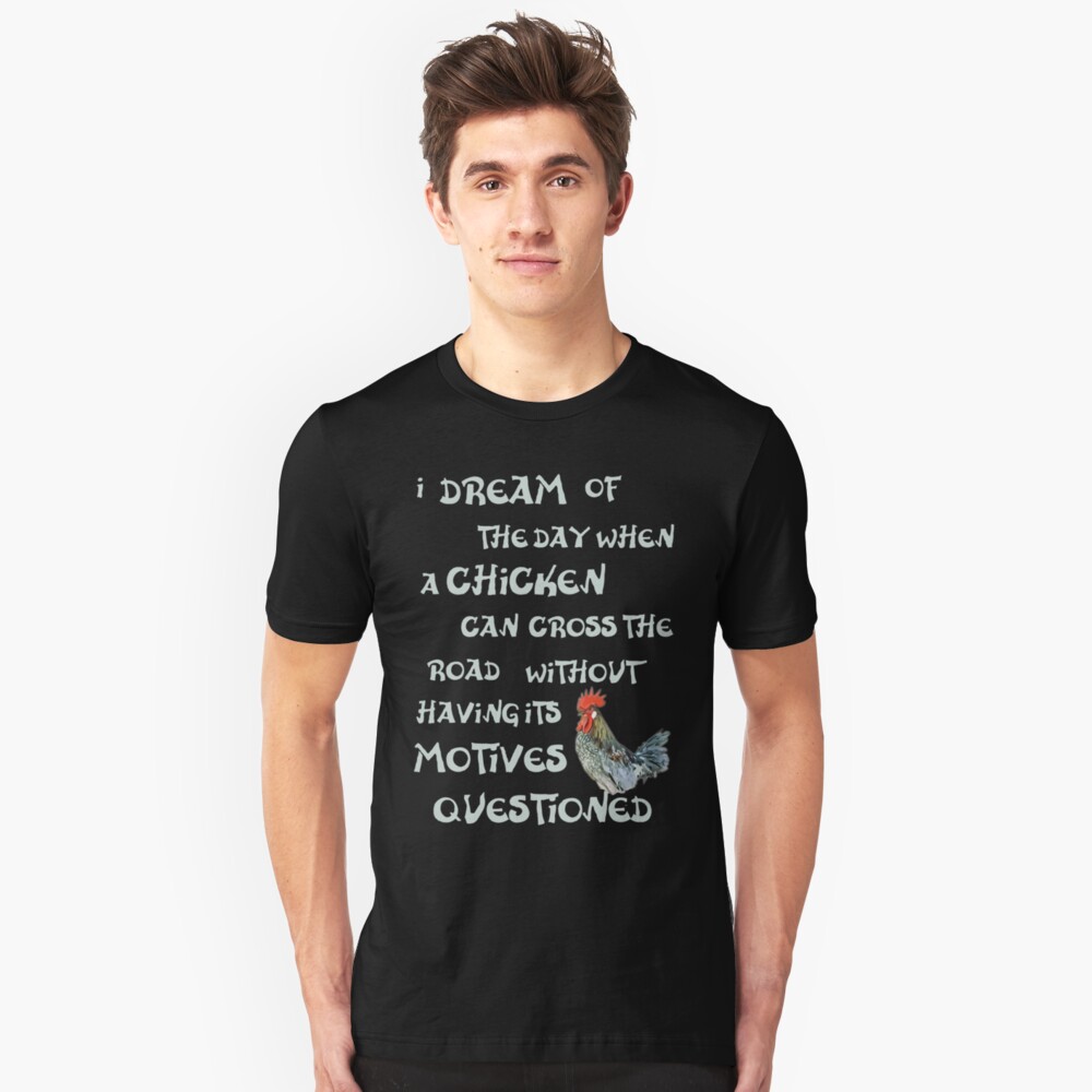 I dream of the day... CHICKENS (on dark) Slim Fit T-Shirt