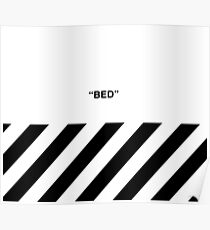 OFF-WHITE BED Poster
